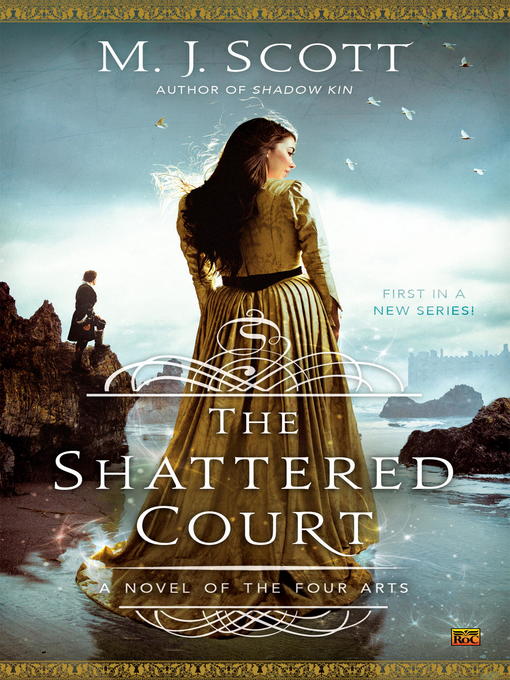 Title details for The Shattered Court by M.J. Scott - Available